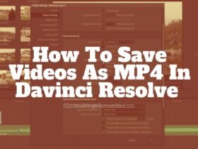 How To Save Videos As MP4 In Davinci Resolve