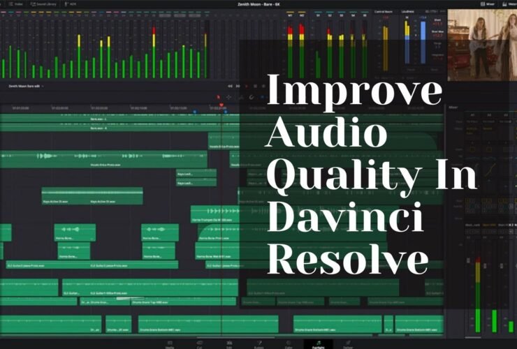 Improve Audio Quality In Davinci Resolve (3 Easy Steps)