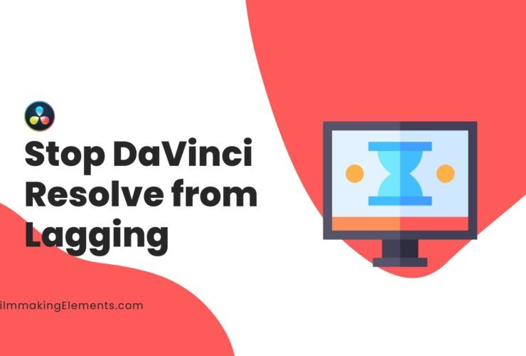 Stop DaVinci Resolve from Lagging