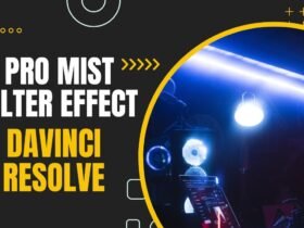 How To Create Pro-Mist Filter Effect Davinci Resolve (5 Ways)