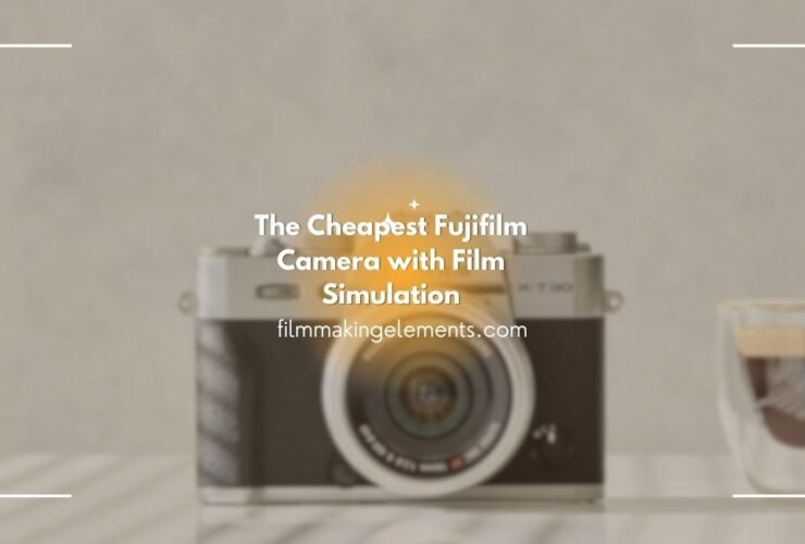 The Cheapest Fujifilm Camera with Film Simulation: A Must Have