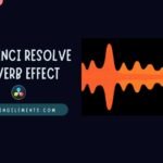 Reverb In Davinci Resolve: Learn In 1 Minute