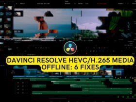 Davinci Resolve HEVC/H.265 Media Offline: 6 Fixes