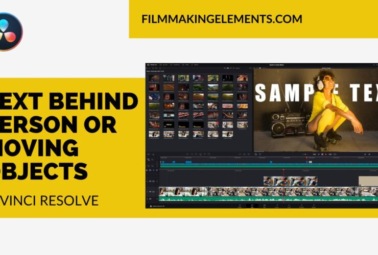 Text Behind Person Or Moving Objects Davinci Resolve: 3 Ways