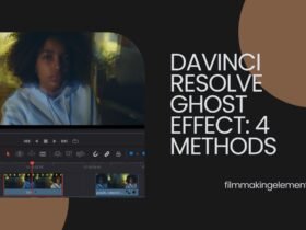 Davinci Resolve Ghost Effect: 4 Methods