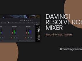 How To Use Davinci Resolve RGB Mixer: Step-By-Step Guide