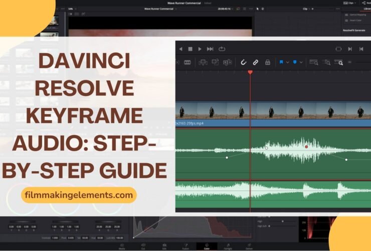 Davinci Resolve Keyframe Audio: Step-By-Step Guide