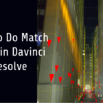 Match Move In Davinci Resolve: A Comprehensive Guide