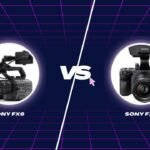 Sony FX6 vs Sony FX3: Which Is Better