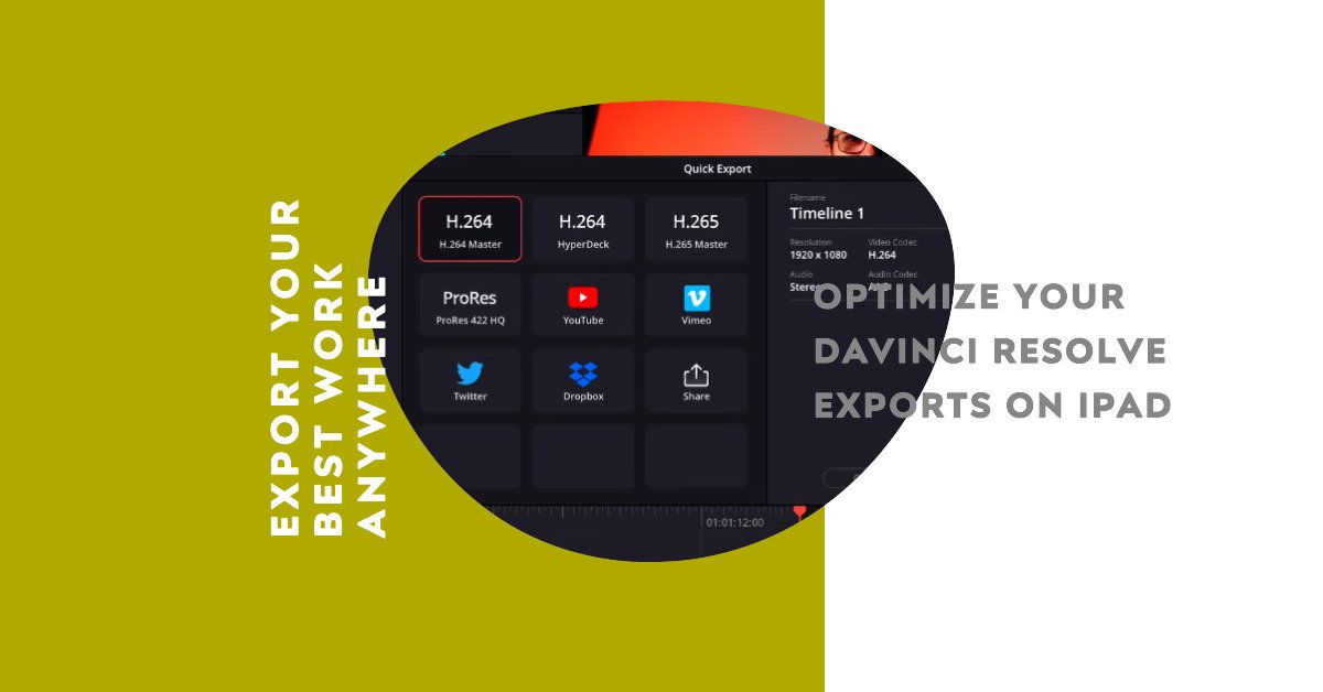 Davinci Resolve Best Export Settings on iPad
