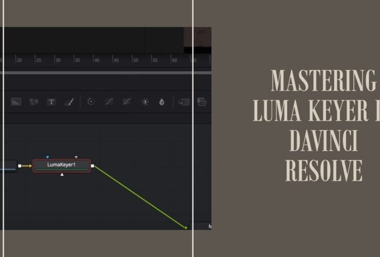 Using Luma Keyer in DaVinci Resolve: Step-by-Step Guide