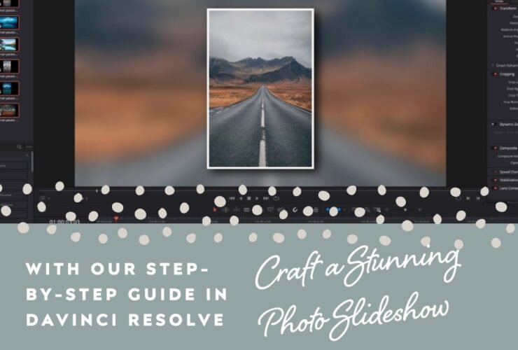 Create Photo Slideshow in DaVinci Resolve: Step-by-Step Guide