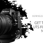 LUTs For Nikon Z9: Free Download